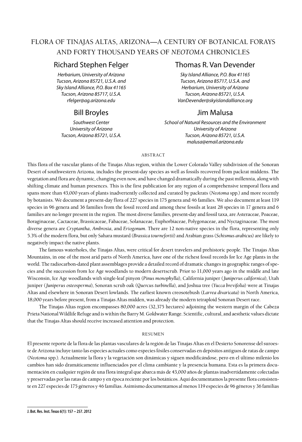 Flora of Tinajas Altas, Arizona—A Century of Botanical Forays and Forty Thousand Years of Neotoma Chronicles Richard Stephen Felger Thomas R