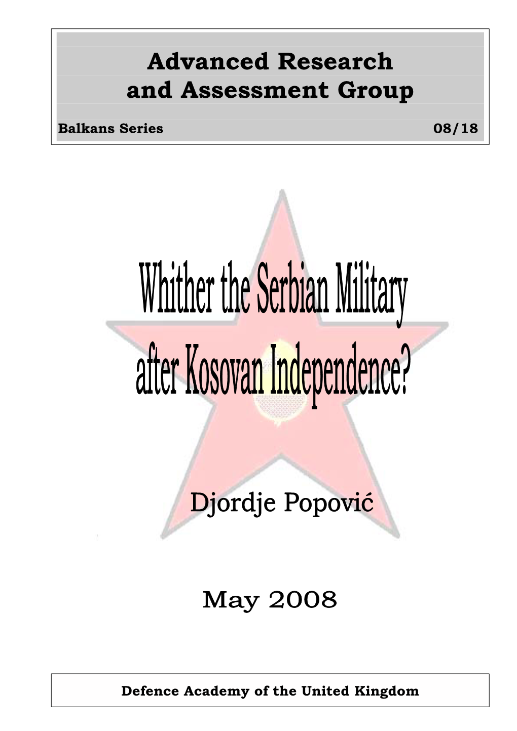 Whither the Serbian Military After Kosovan Independence?