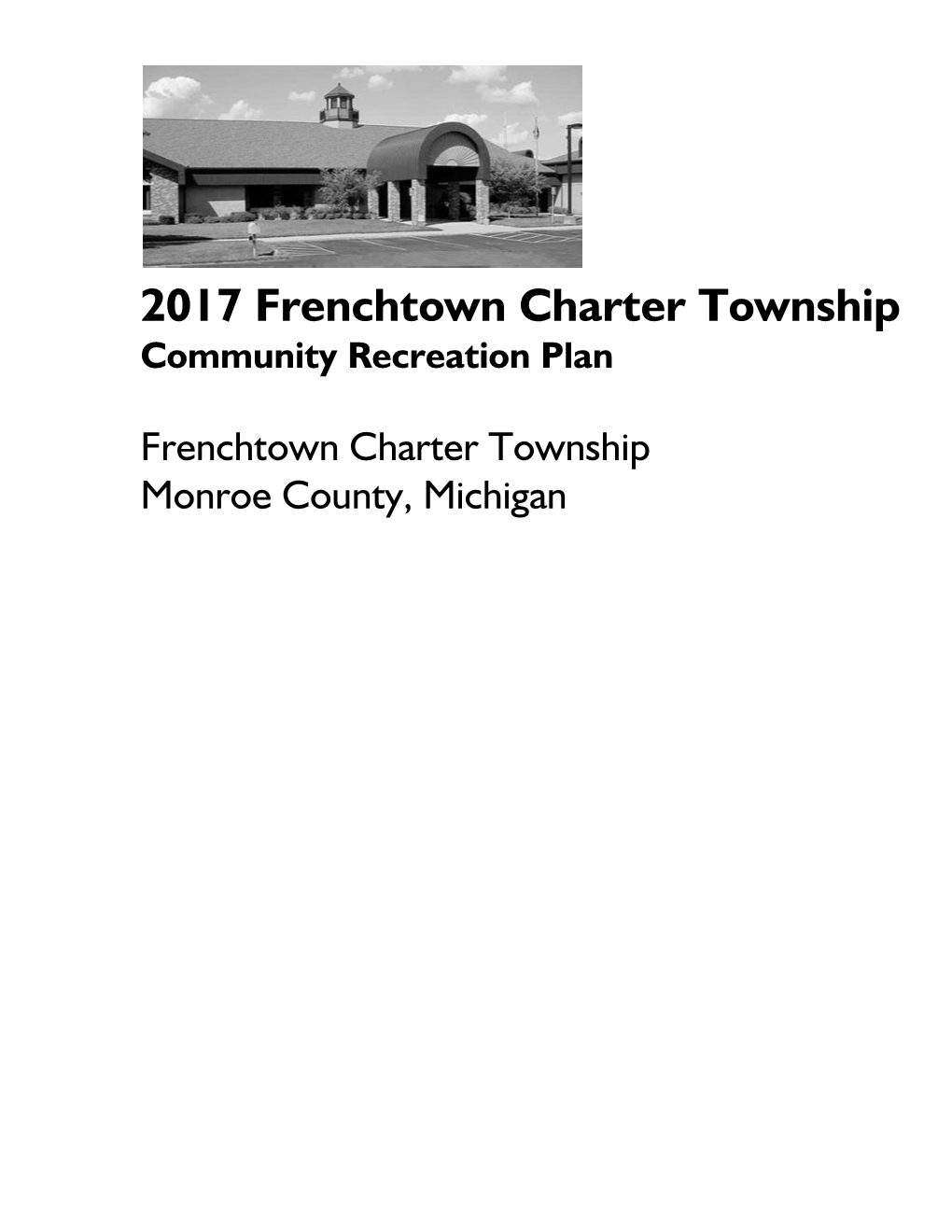 2017 Frenchtown Charter Township Community Recreation Plan