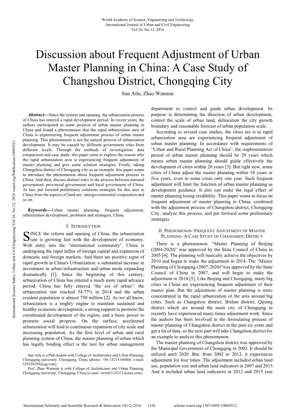 Discussion About Frequent Adjustment of Urban Master Planning in China: a Case Study of Changshou District, Chongqing City Sun Ailu, Zhao Wanmin