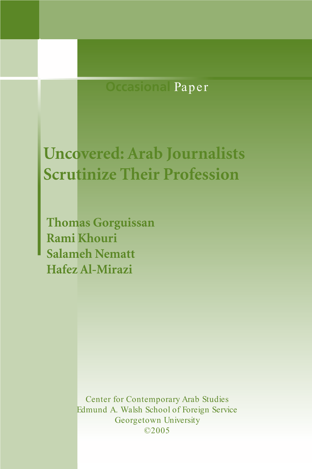 Arab Journalists Scrutinize Their Profession