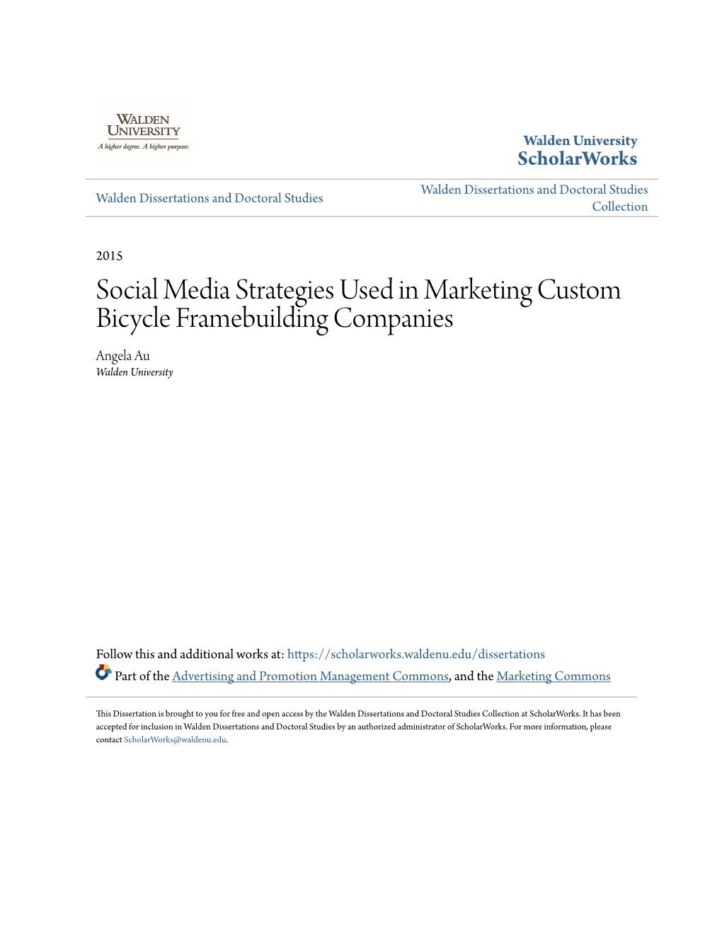 Social Media Strategies Used in Marketing Custom Bicycle Framebuilding Companies Angela Au Walden University