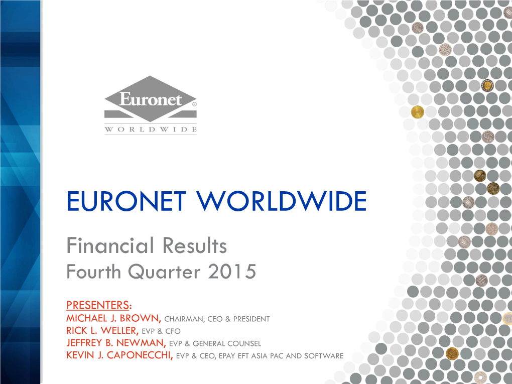 EURONET WORLDWIDE, INC. Reconciliation of Net Income to Operating Income (Expense) and Adjusted EBITDA (Unaudited - in Millions)