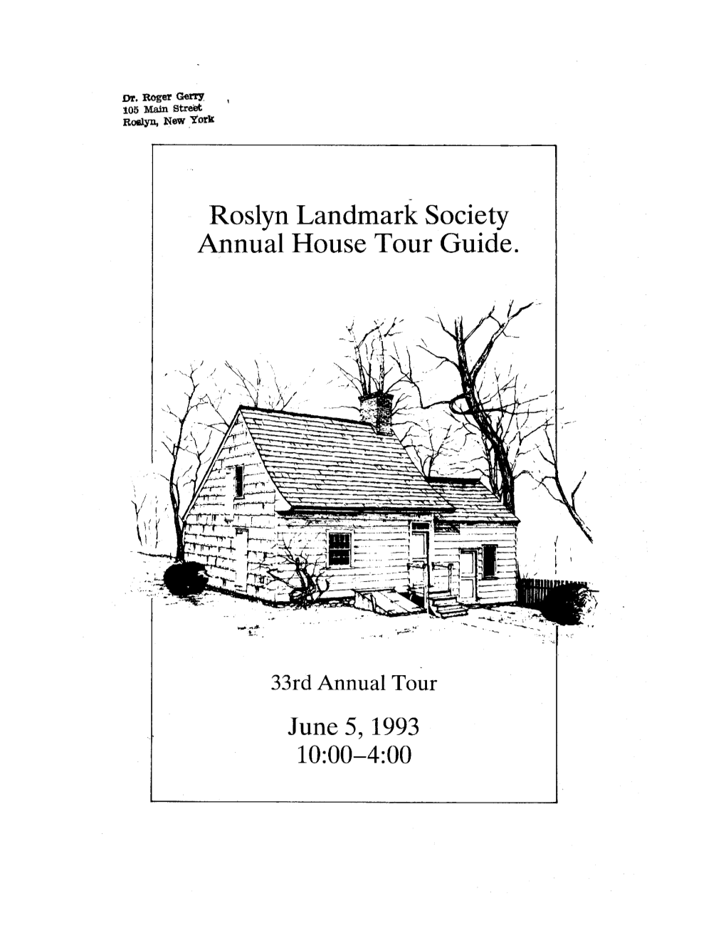 Roslyn Landmark Society Annual House Tour Guide. June 5, 1993