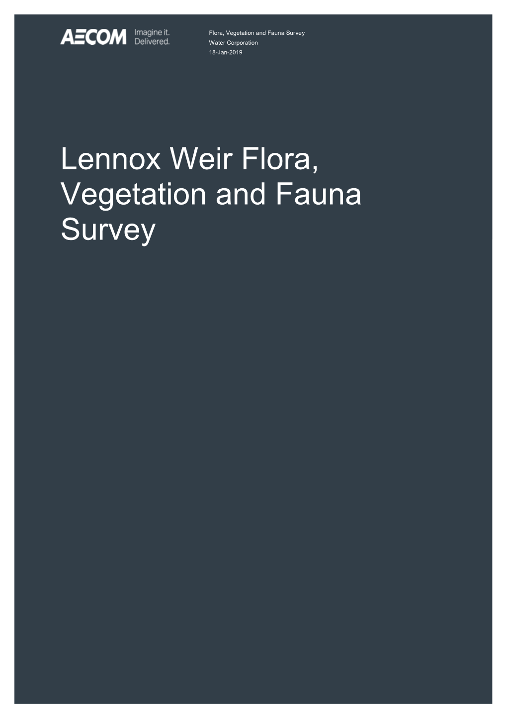 Lennox Weir Flora, Vegetation and Fauna Survey AECOM Flora, Vegetation and Fauna Survey Lennox Weir Flora, Vegetation and Fauna Survey