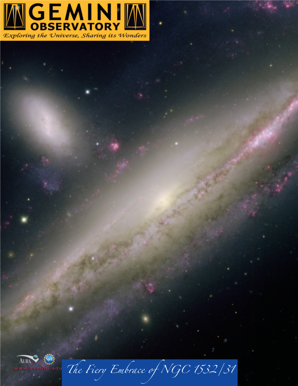 The Fiery Embrace of NGC 1532/31 Galactic Pair Embraced in a Fiery Waltz