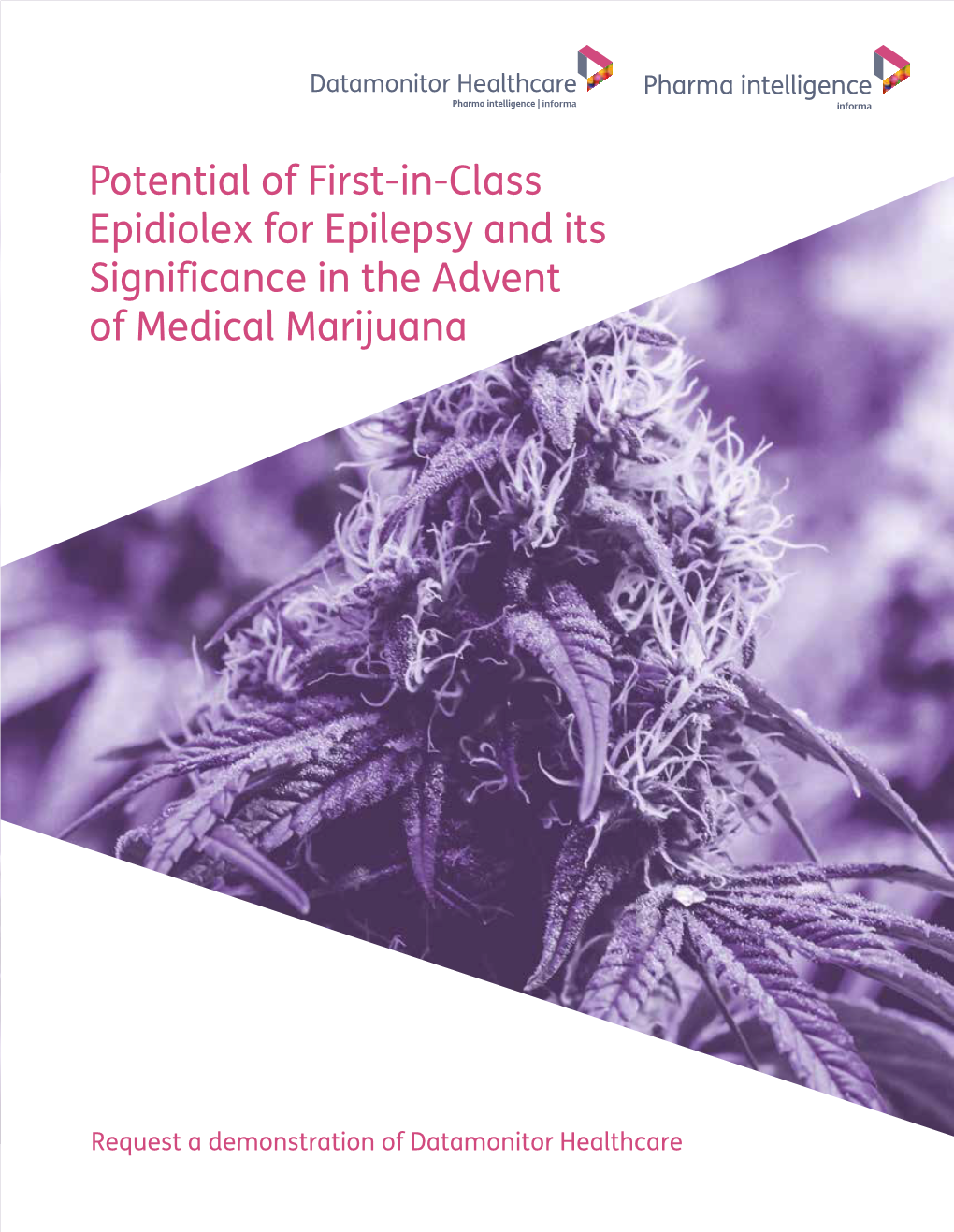 Potential of First-In-Class Epidiolex for Epilepsy and Its Significance in the Advent of Medical Marijuana