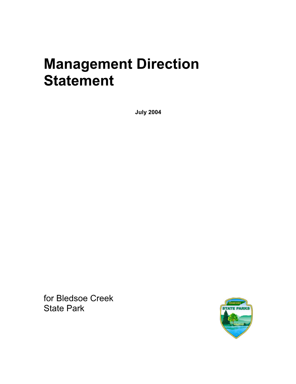Bledsoe Creek State Park Management Direction Statement
