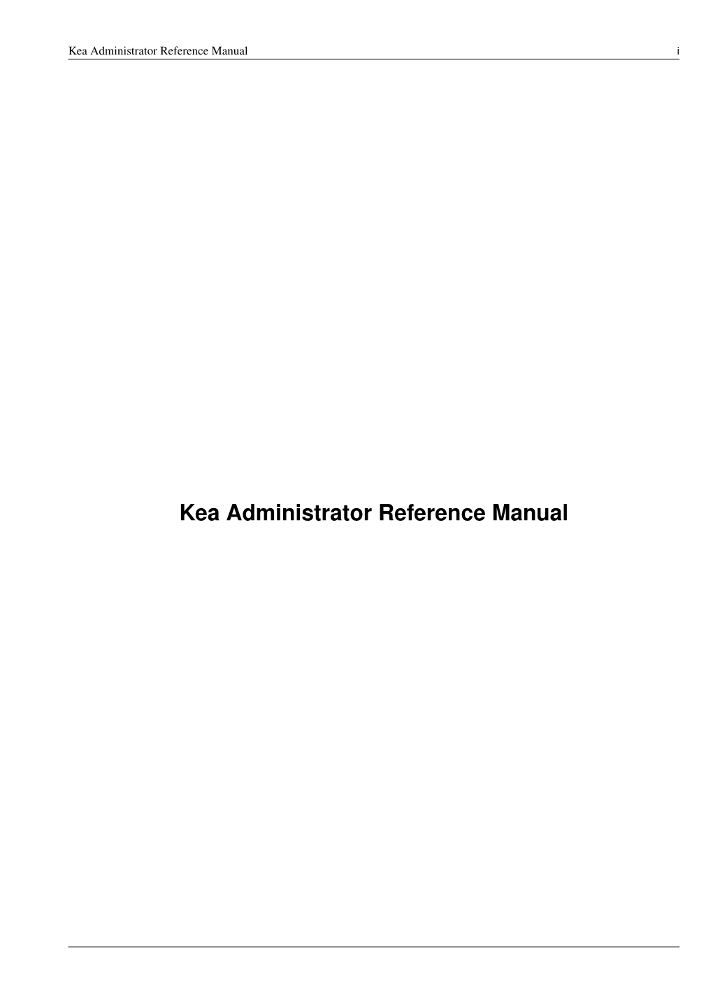 Kea Administrator Reference Manual I