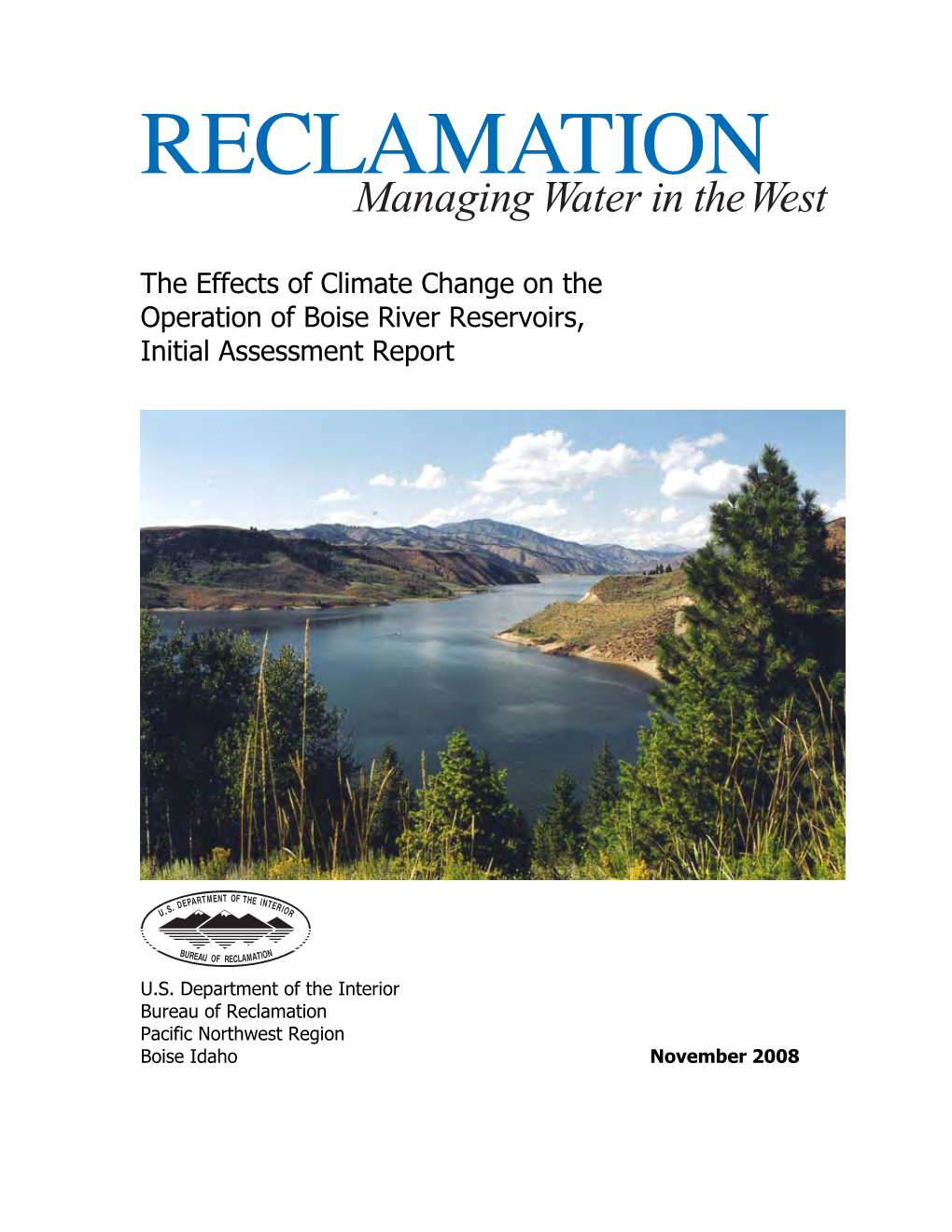 The Effects of Climate Change on the Operation of Boise River Reservoirs, Initial Assessment Report