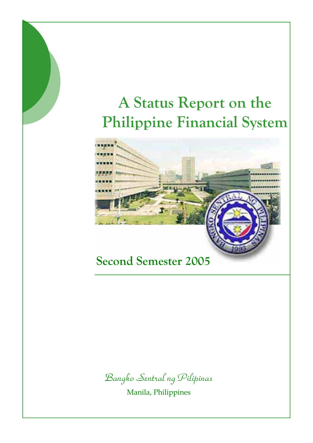 A Status Report on the Philippine Financial System