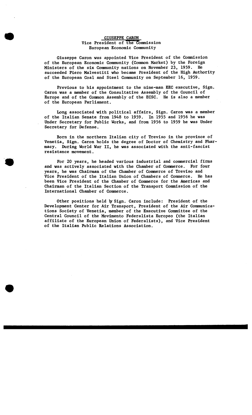 GIUSEPPE CARON Vice President of the Commission European Economic Community Giuseppe Caron Was Appointed Vice President of the C