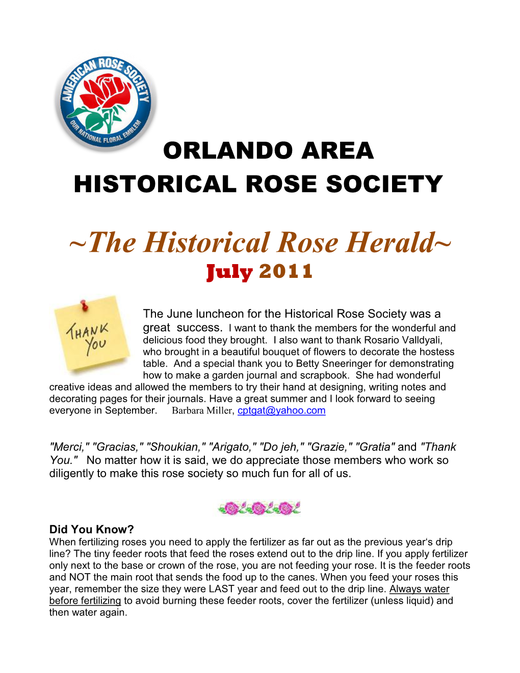 The Orlando Area Historical Rose Society Adopted the Garden As a Community Project