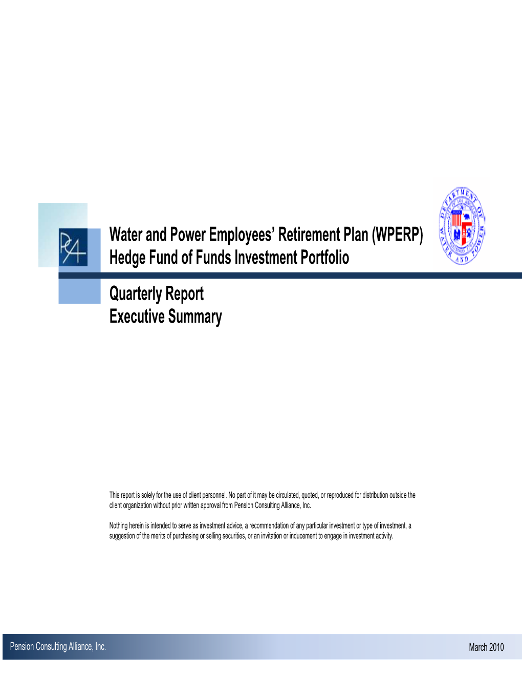 Hedge Fund of Funds Investment Portfolio Quarterly Report Executive