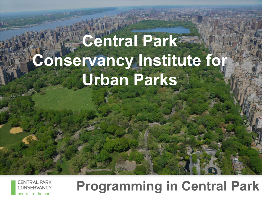 Central Park Conservancy Institute for Urban Parks