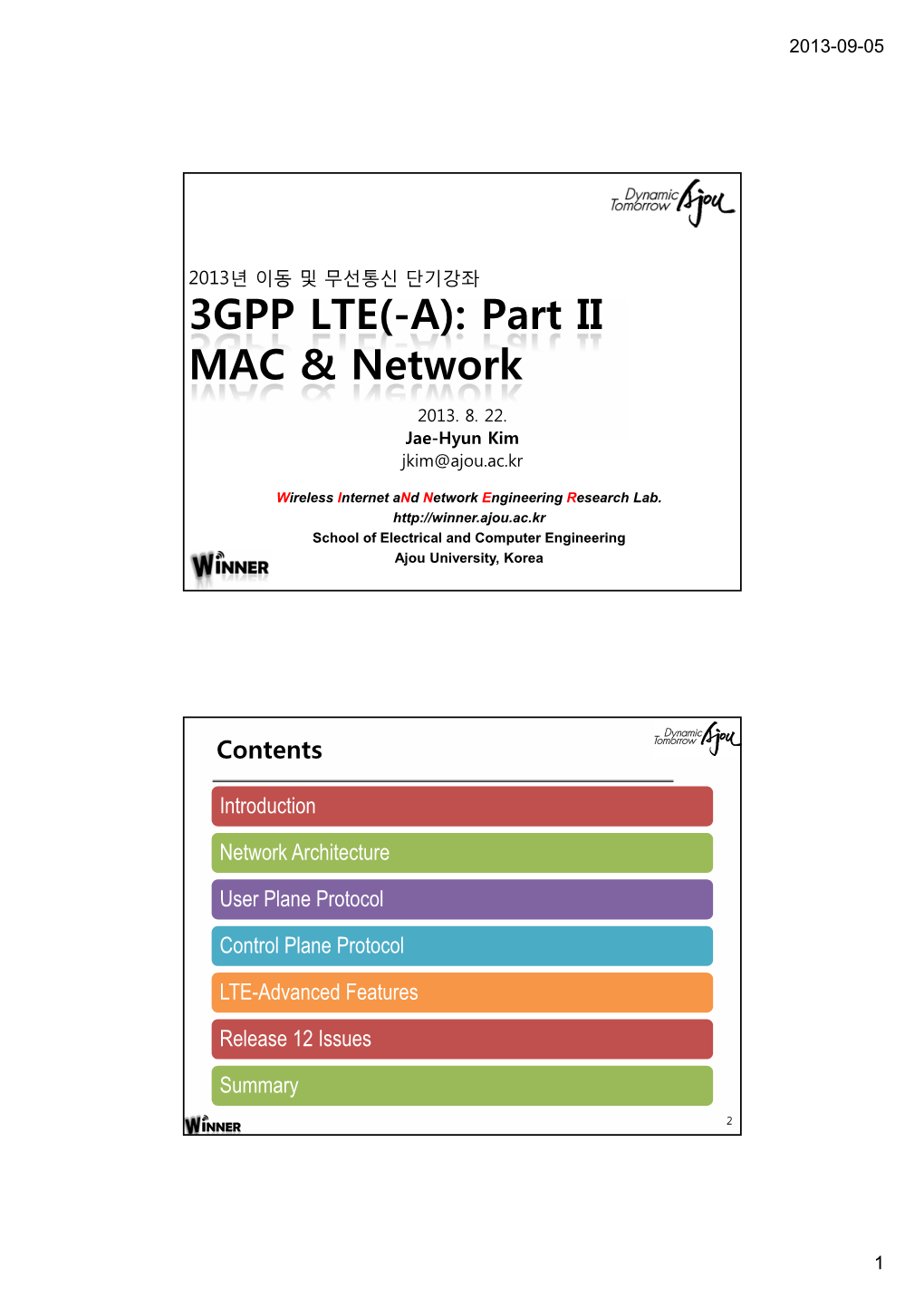 3GPP LTE(-A): Part II MAC & Network