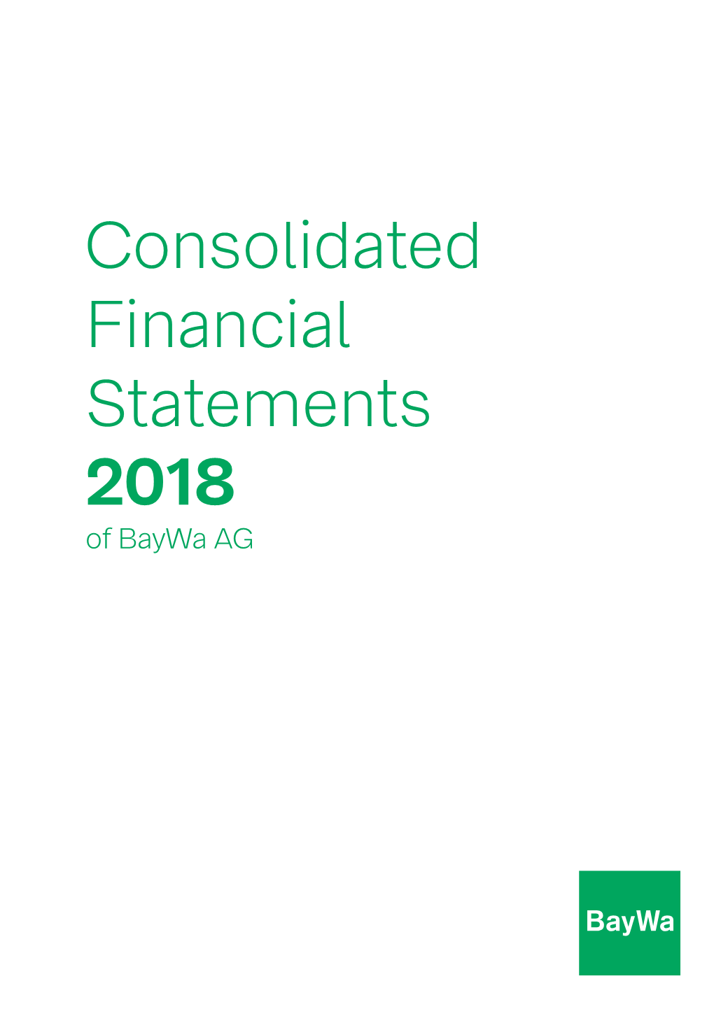 Consolidated Financial Statements 2018 of Baywa AG