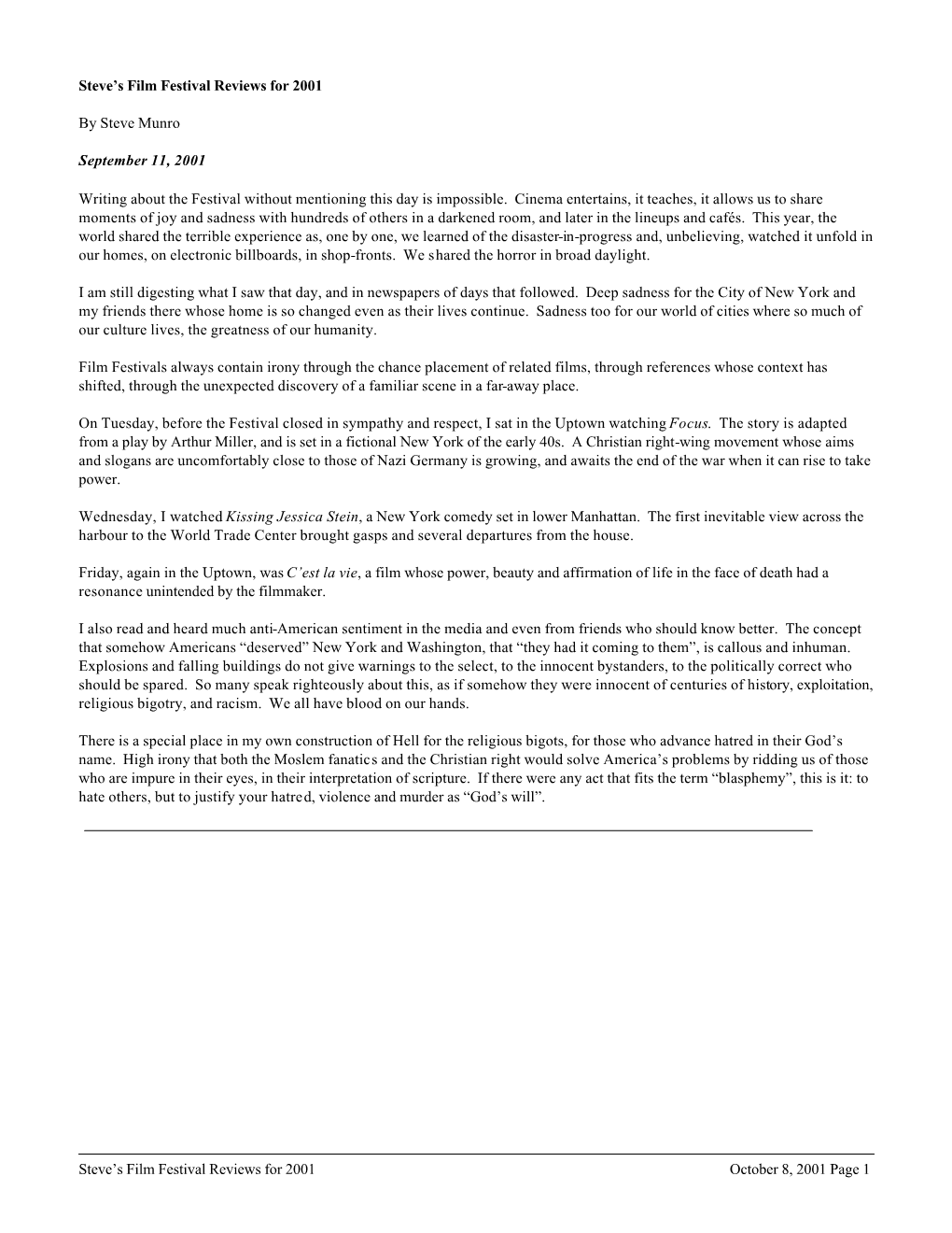 Steve's Film Festival Reviews for 2001 October 8, 2001 Page 1 Steve's