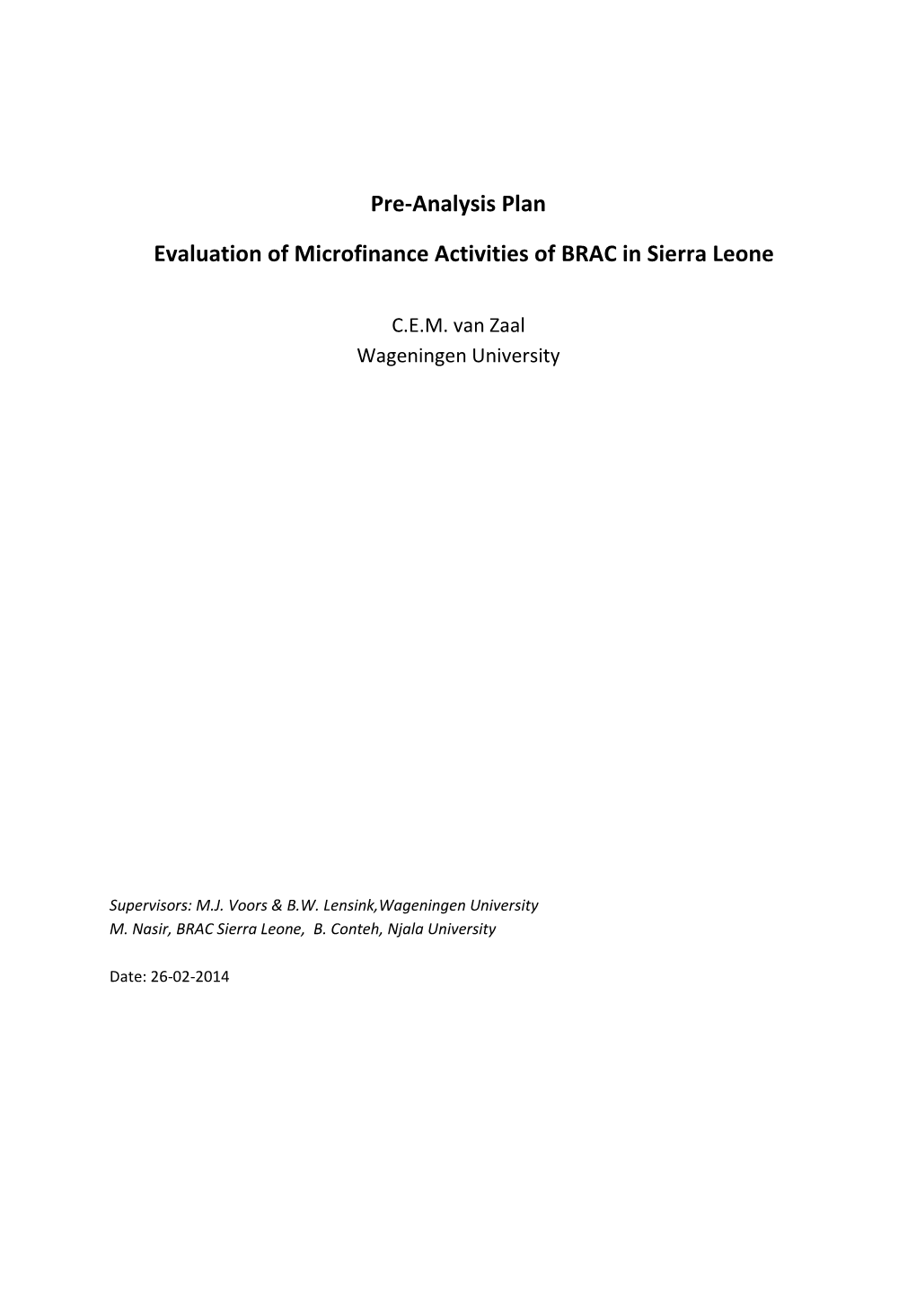 Pre-Analysis Plan Evaluation of Microfinance Activities of BRAC in Sierra Leone