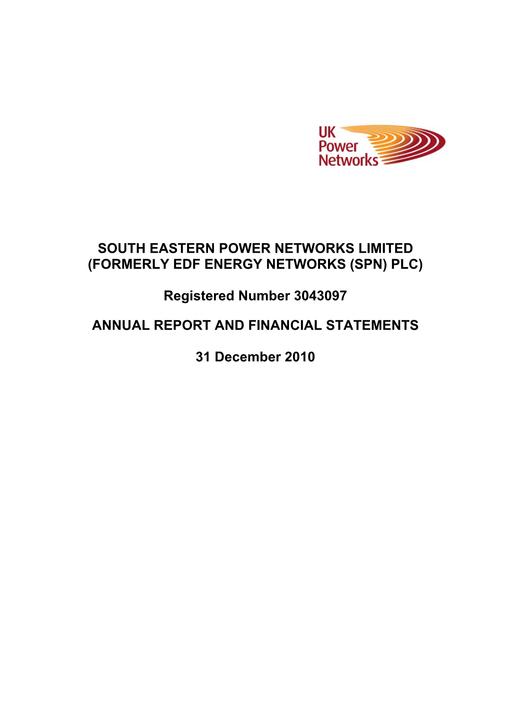 South Eastern Power Networks Limited (Formerly Edf Energy Networks (Spn) Plc)