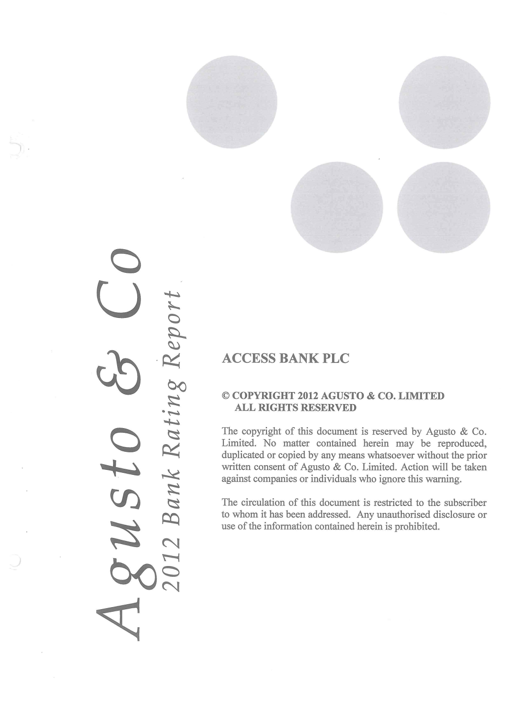 U a ~ ~ ·~ ACCESS BANK PLC 0.0 ~ © COPYRIGHT 2012 AGUSTO & CO
