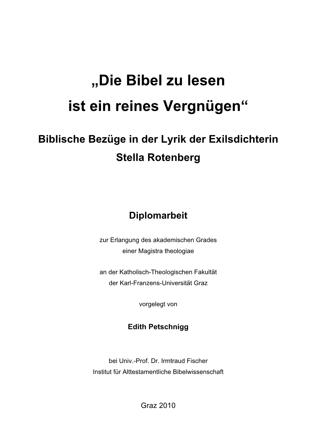 „Die Bibel Zu Lesen Ist Ein Reines Vergnügen“