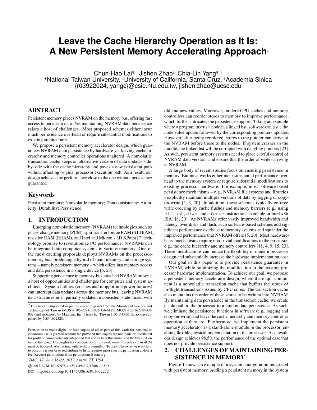 Leave the Cache Hierarchy Operation As It Is: a New Persistent Memory Accelerating Approach∗