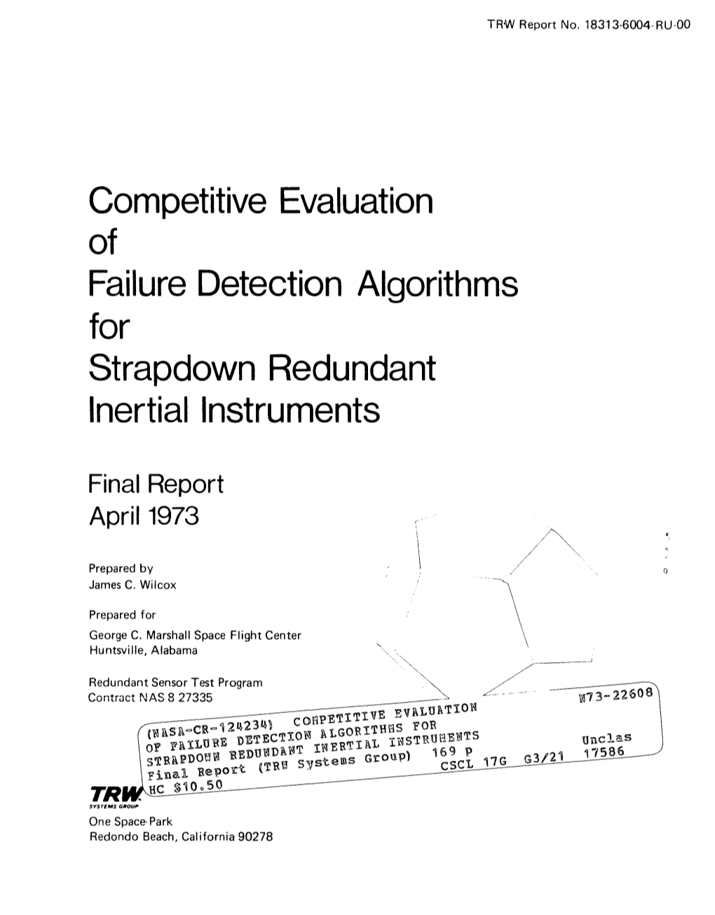 Competitive Evaluation of Failure Detection Algorithms for Strapdown Redundant Inertial Instruments