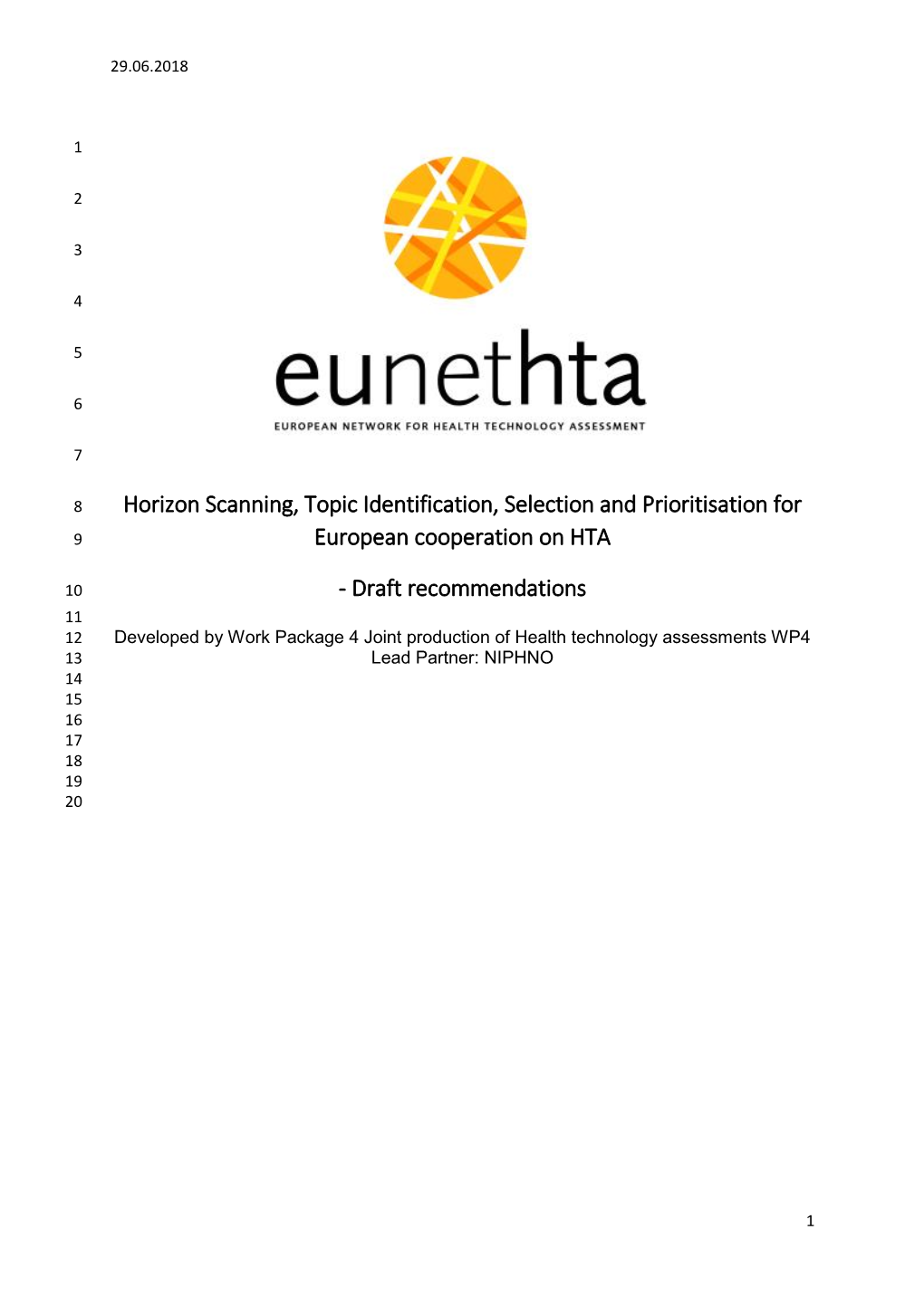 Horizon Scanning, Topic Identification, Selection and Prioritisation for 9 European Cooperation on HTA