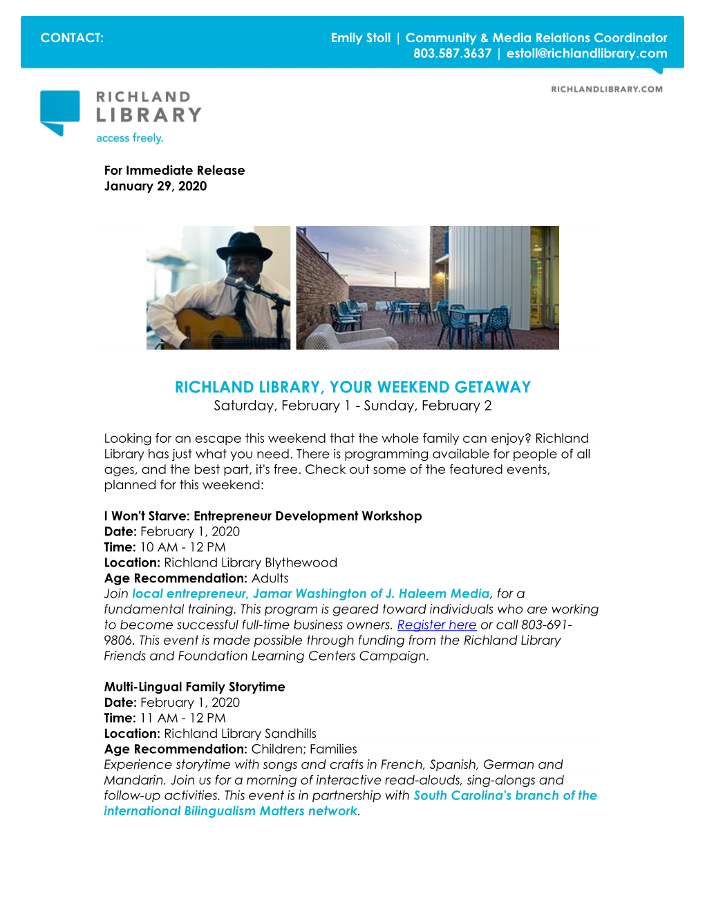 RICHLAND LIBRARY, YOUR WEEKEND GETAWAY Saturday, February 1 - Sunday, February 2