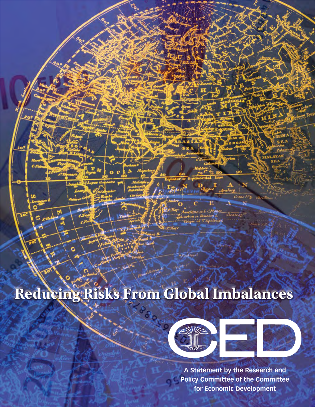 Reducing Risks from Global Imbalances Committee for Economic Development