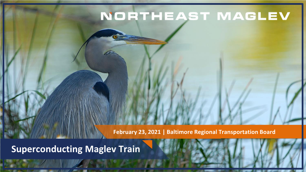 Northeast Maglev Briefing