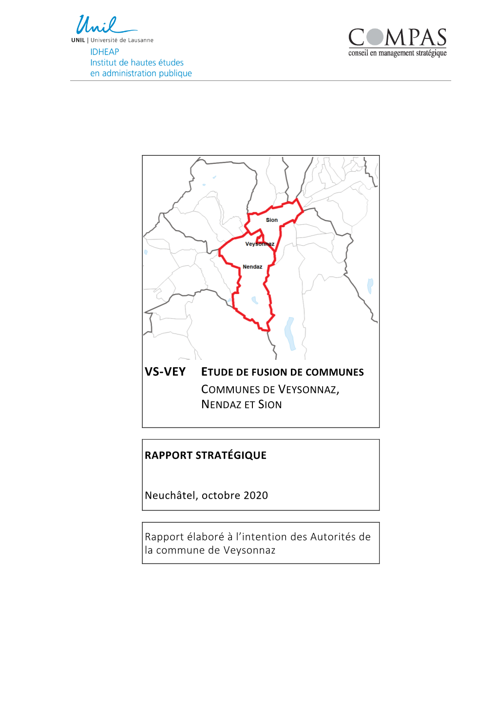 RAPPORT STRATÉGIQUE Neuchâtel, Octobre 2020 Rapport Élaboré À L'intention Des Autorités De La Commune De Veysonnaz