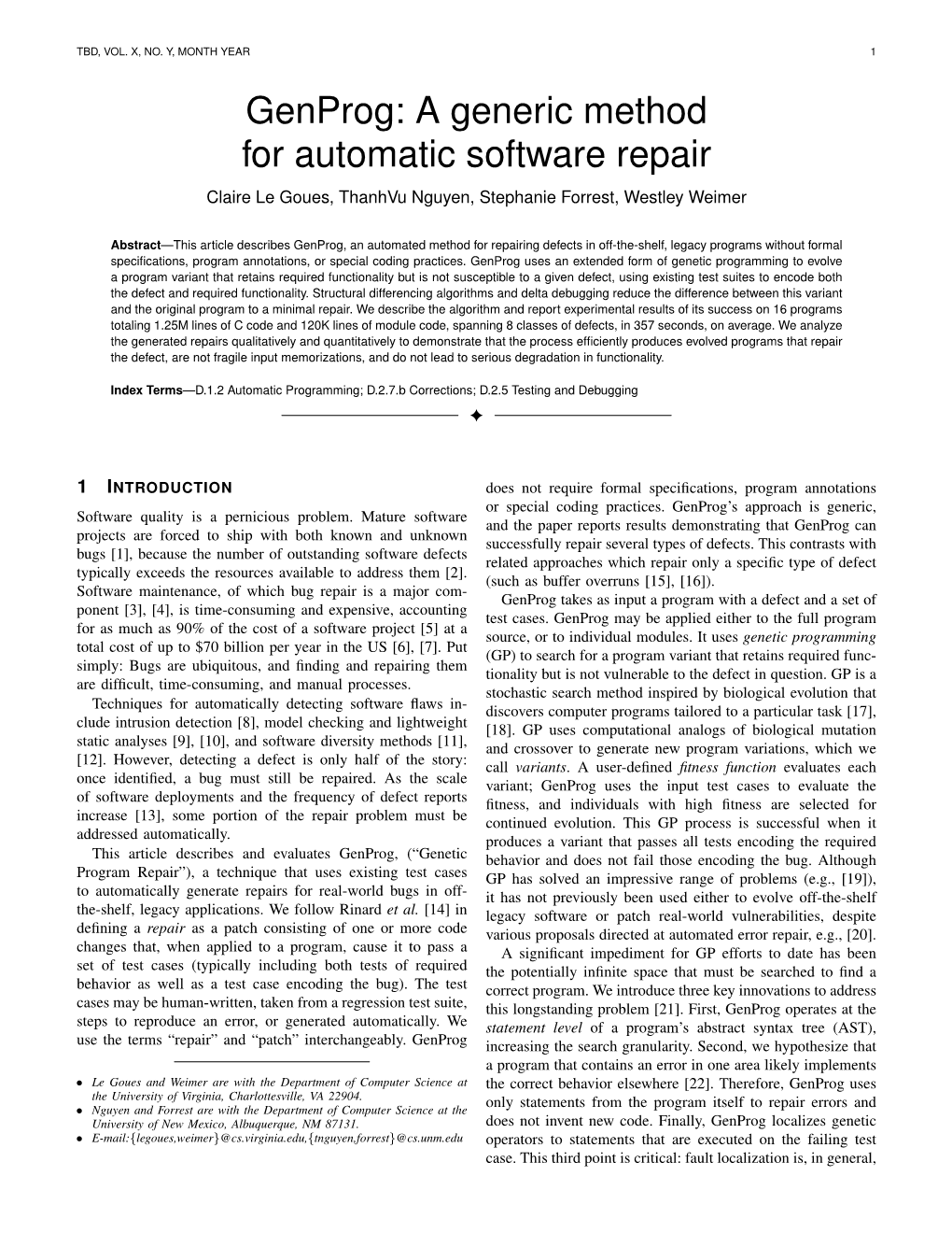 Genprog: a Generic Method for Automatic Software Repair Claire Le Goues, Thanhvu Nguyen, Stephanie Forrest, Westley Weimer