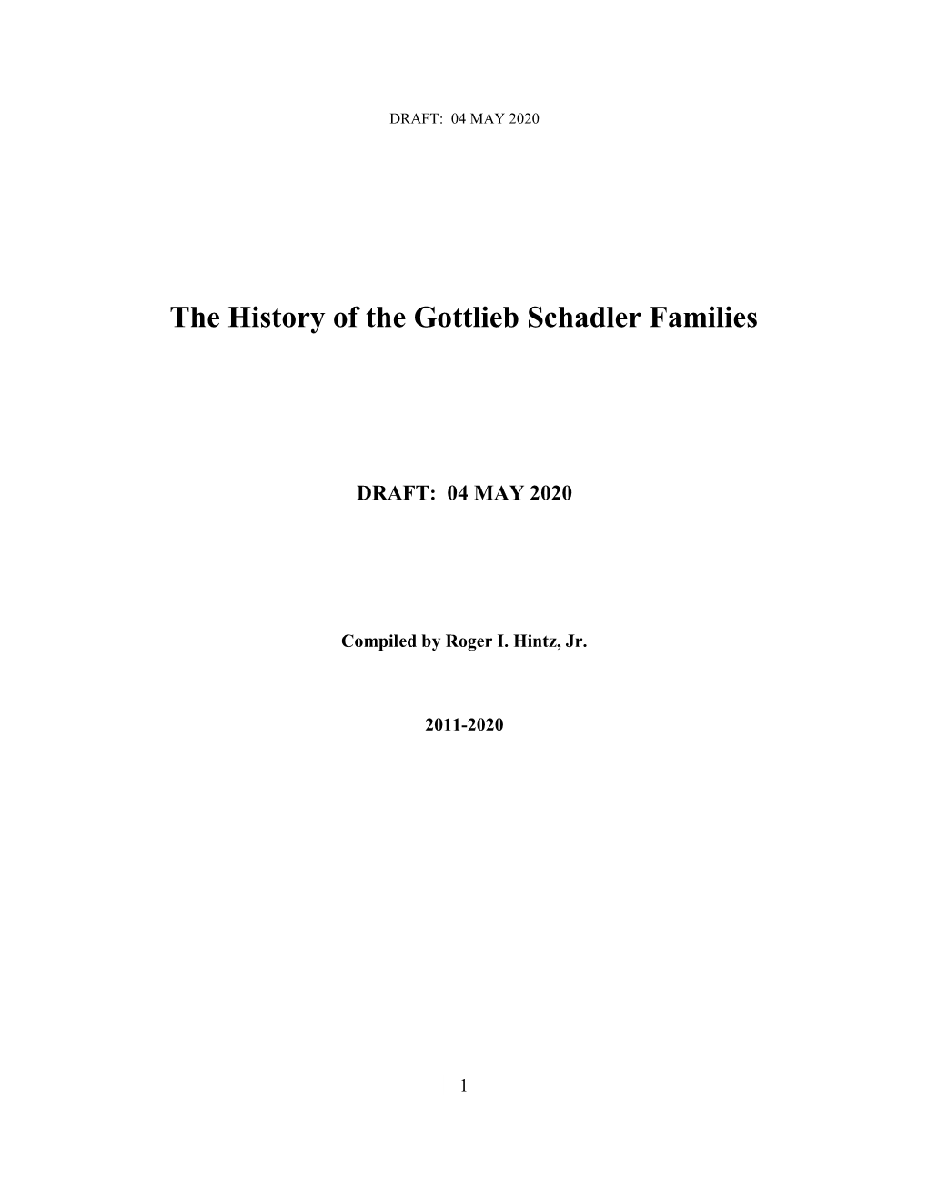 The History of the Gottlieb Schadler Families