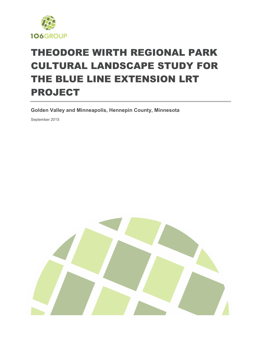 BLRT Theodore Wirth Regional Park Cultural Landscape Study