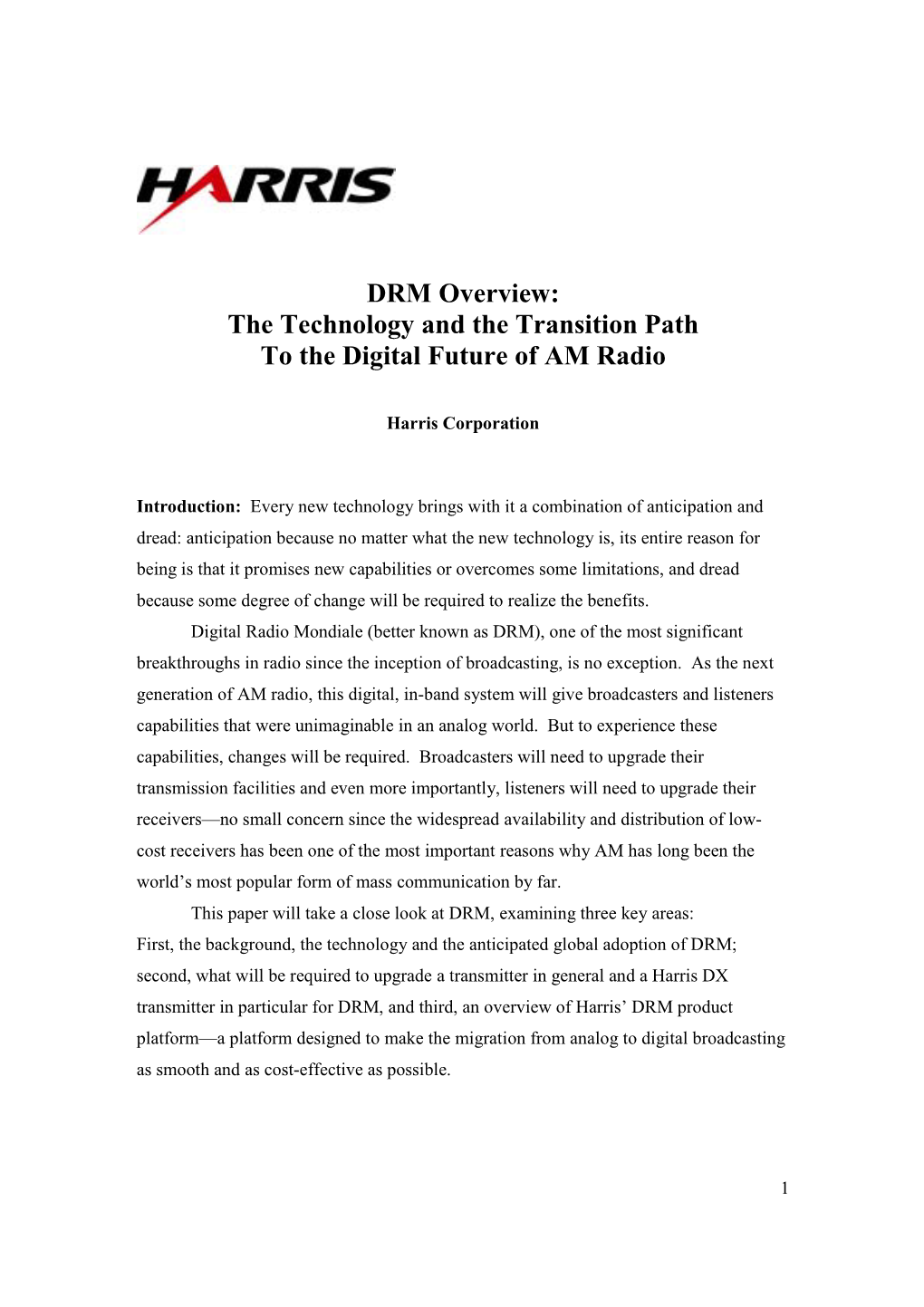 DRM Overview: the Technology and the Transition Path to the Digital Future of AM Radio