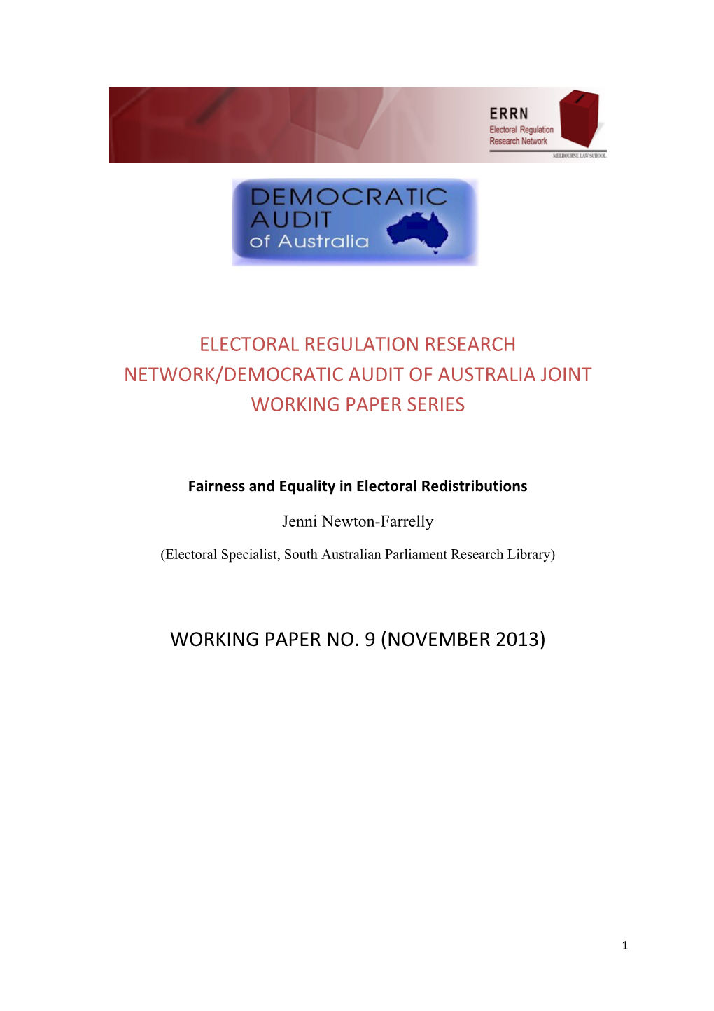 Electoral Regulation Research Network/Democratic Audit of Australia Joint Working Paper Series