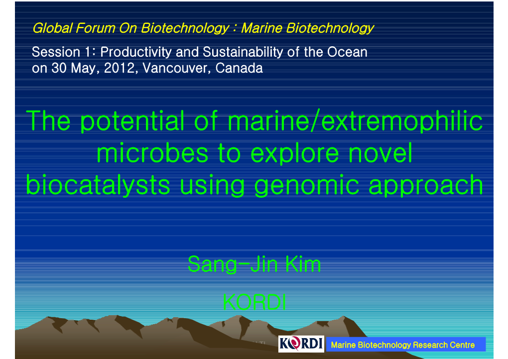 The Potential of Marine/Extremophilic Microbes to Explore Novel Biocatalysts Using Genomic Approach