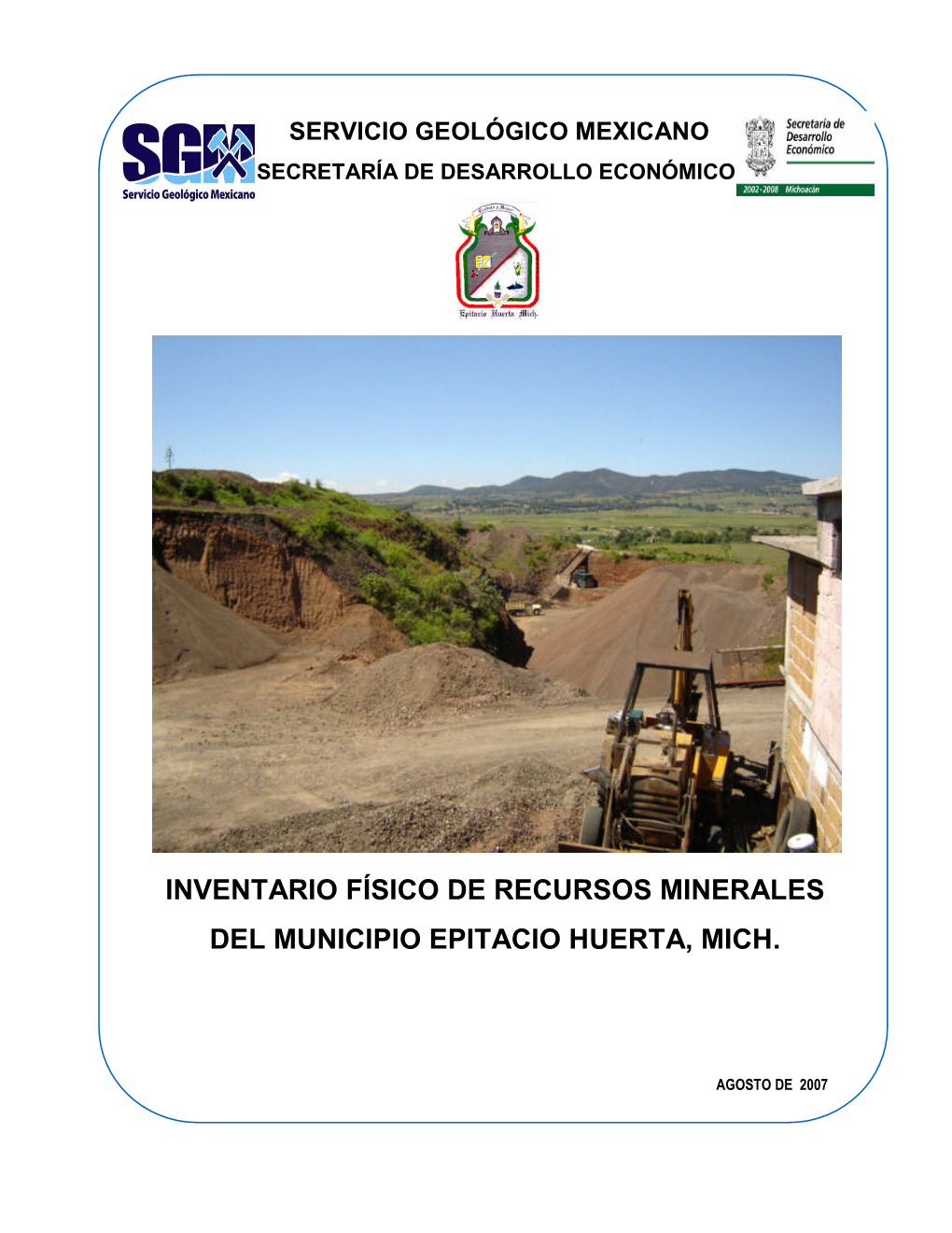 Inventario Físico De Recursos Minerales Del Municipio Epitacio Huerta, Mich