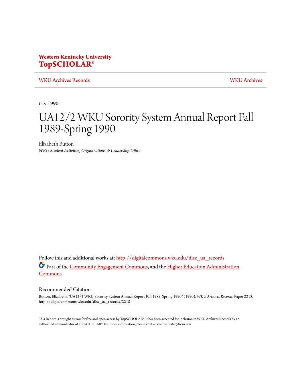 UA12/2 WKU Sorority System Annual Report Fall 1989-Spring 1990 Elizabeth Button WKU Student Activities, Organizations & Leadership Office