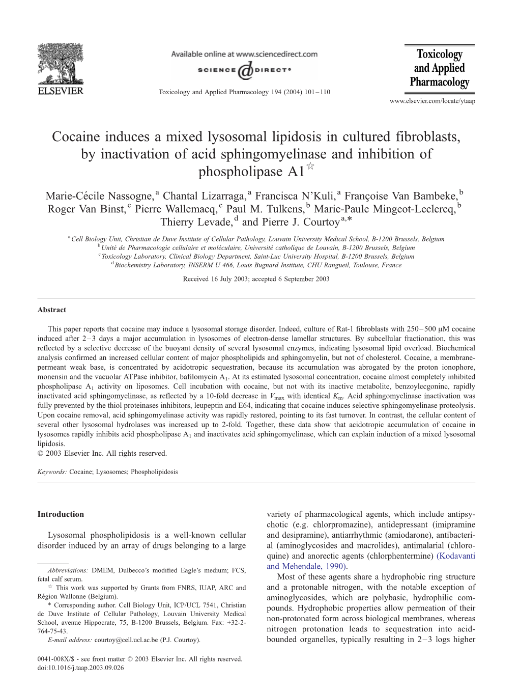 Cocaine Induces a Mixed Lysosomal Lipidosis in Cultured Fibroblasts, by Inactivation of Acid Sphingomyelinase and Inhibition of Phospholipase A1$