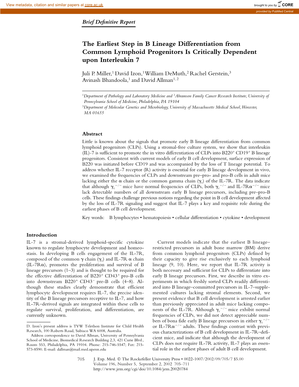 The Earliest Step in B Lineage Differentiation from Common Lymphoid Progenitors Is Critically Dependent Upon Interleukin 7