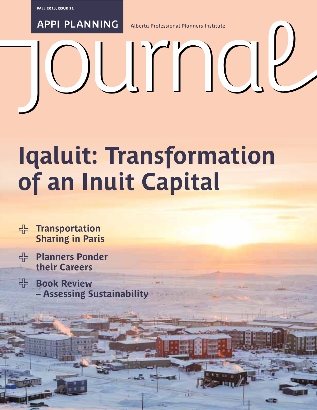 Iqaluit: Transformation of an Inuit Capital