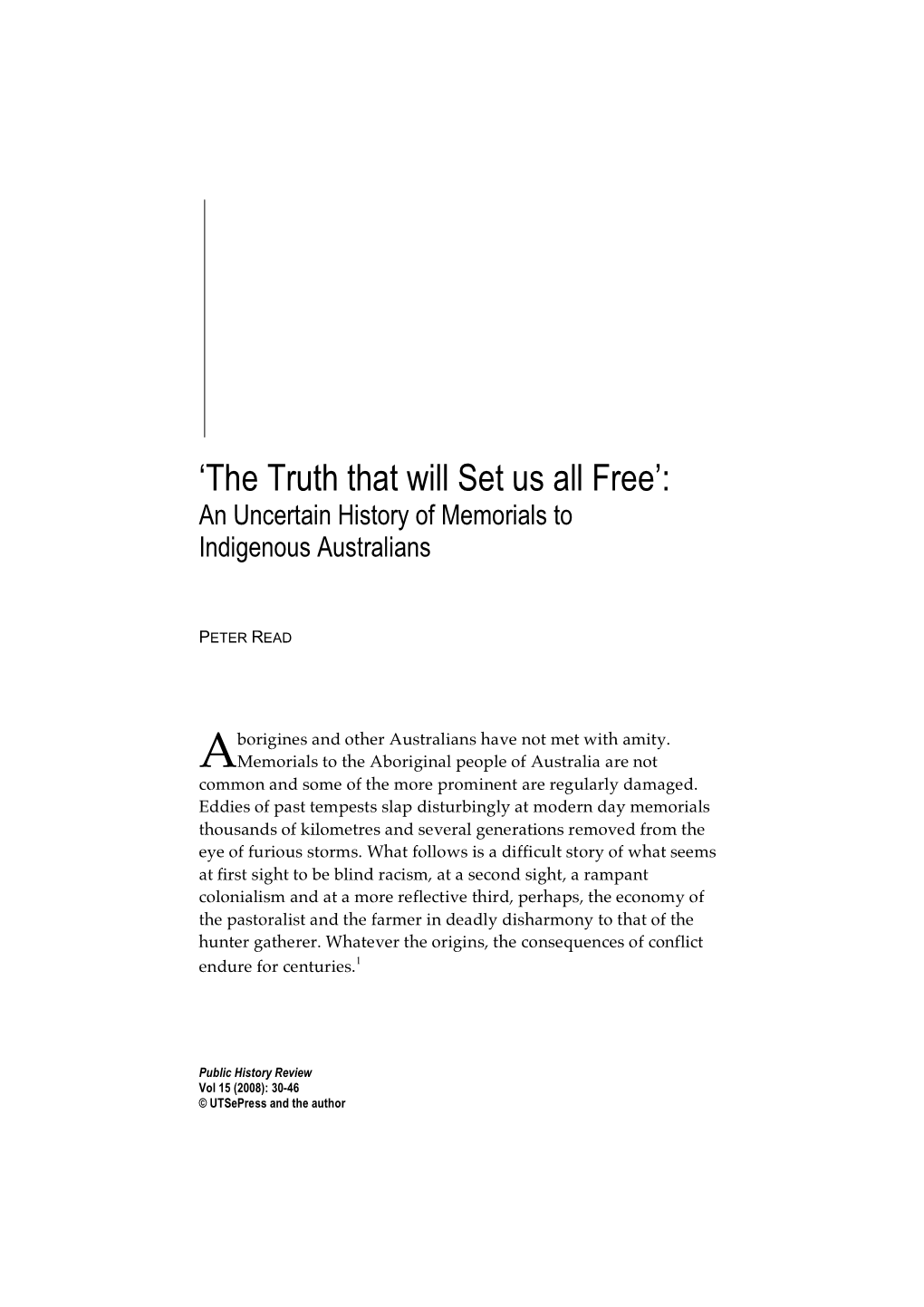 'The Truth That Will Set Us All Free'