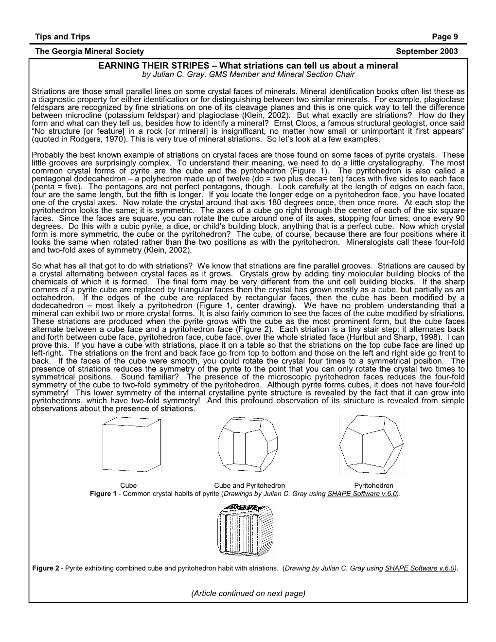 EARNING THEIR STRIPES – What Striations Can Tell Us About a Mineral by Julian C