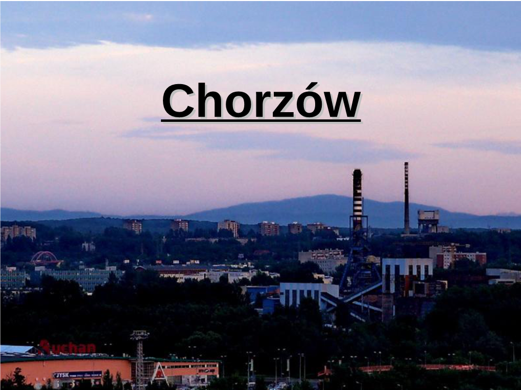 Presentation About Chorzow (English)