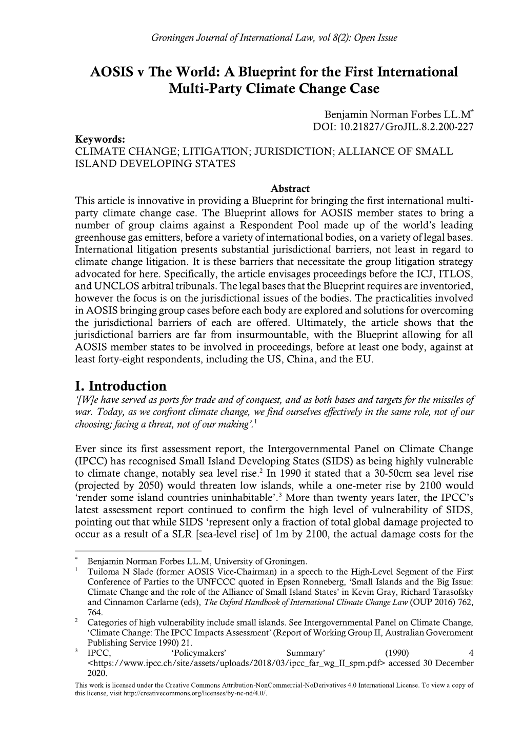 A Blueprint for the First International Multi-Party Climate Change Case I