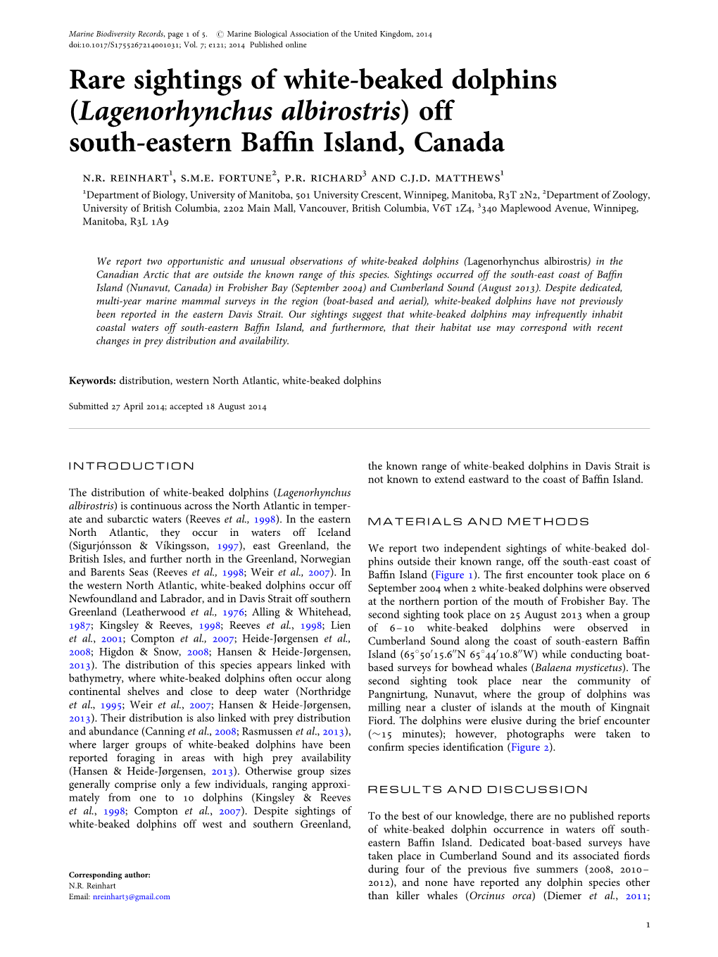 Rare Sightings of White-Beaked Dolphins (Lagenorhynchus Albirostris) Off South-Eastern Bafﬁn Island, Canada N.R