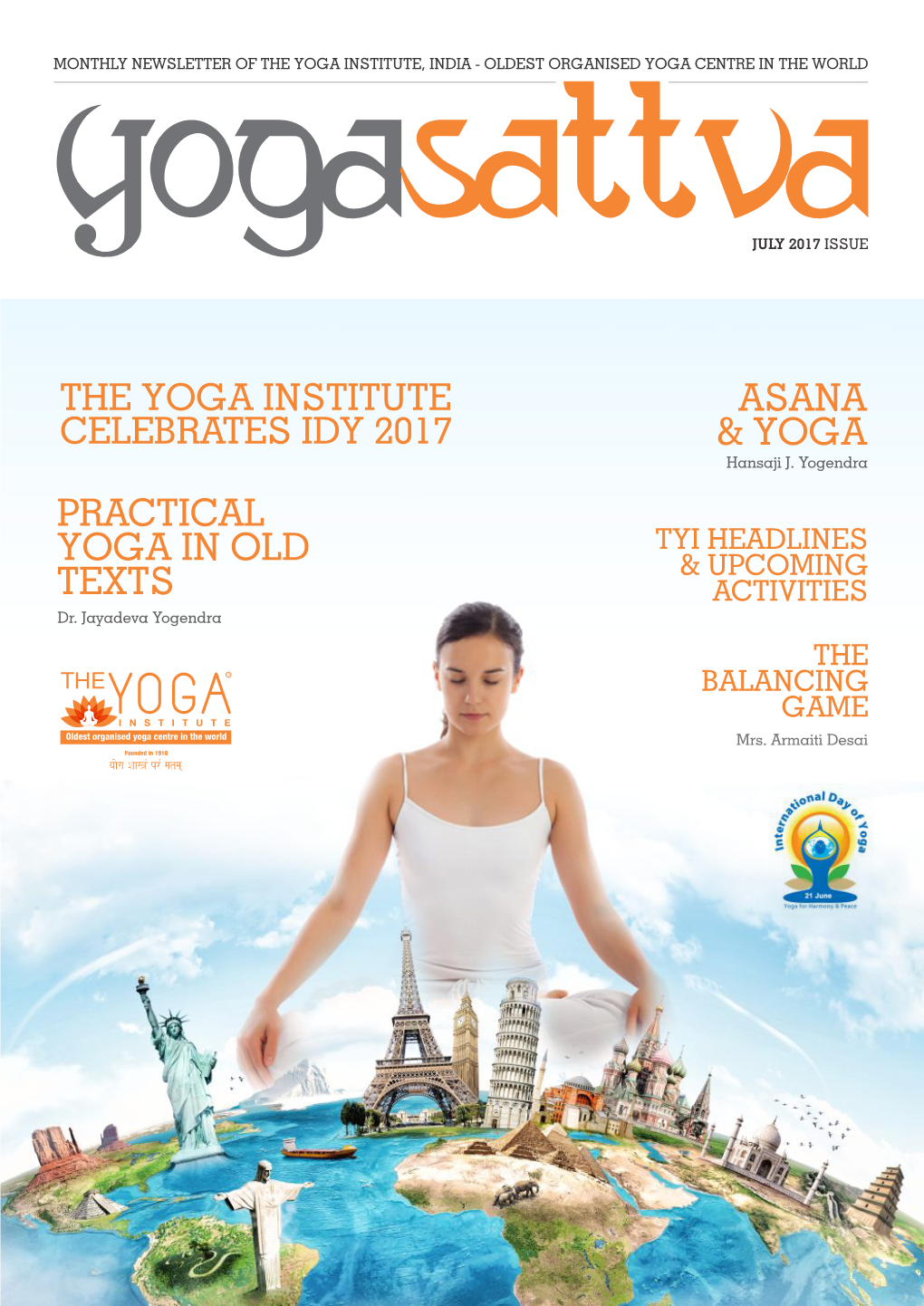 Asana & Yoga the Yoga Institute Celebrates Idy 2017 Practical Yoga in Old Texts